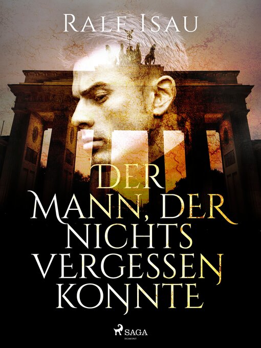 Title details for Der Mann, der nichts vergessen konnte by Ralf Isau - Available